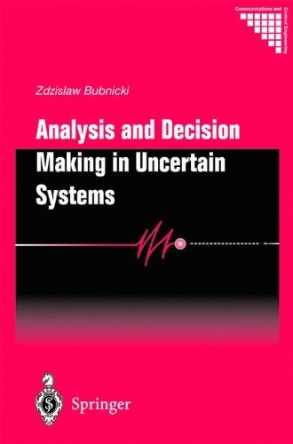 Cover for Zdzislaw Bubnicki · Analysis and Decision Making in Uncertain Systems - Communications and Control Engineering (Taschenbuch) [Softcover reprint of hardcover 1st ed. 2004 edition] (2010)