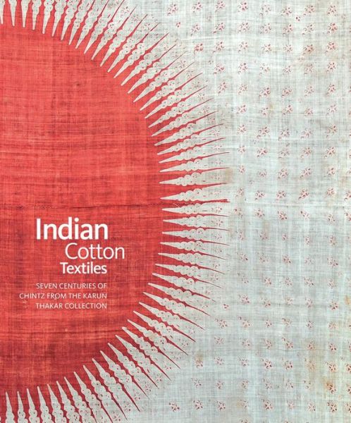 Cover for John Guy · Indian Cotton Textiles (Hardcover Book) (2015)