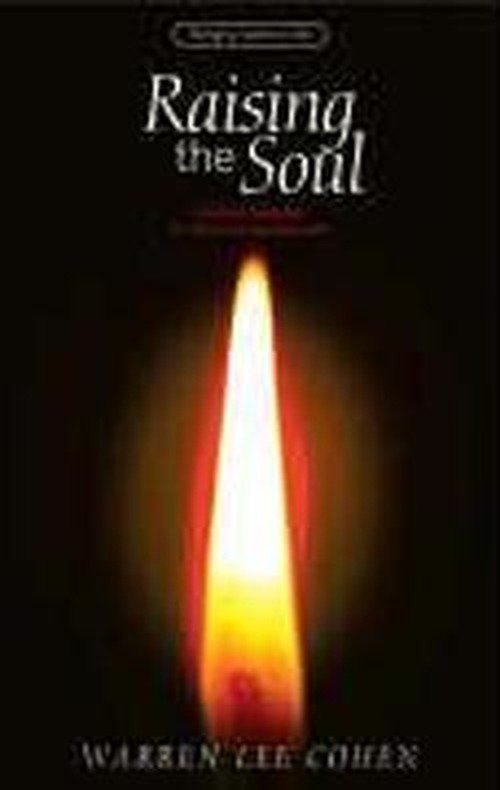 Cover for Warren Lee Cohen · Raising the Soul: Practical Exercises for Personal Development (Paperback Book) (2006)