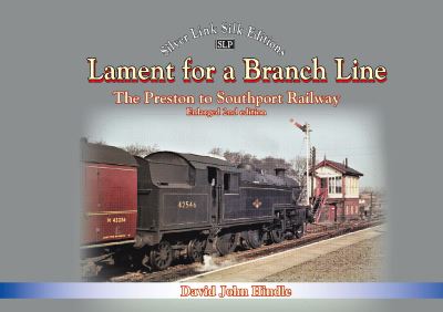 Cover for David Hindle · Lament of a Branch Line- 2nd Edition (Inbunden Bok) (2022)