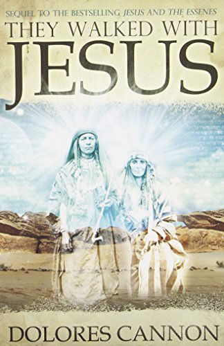 Cover for Cannon, Dolores (Dolores Cannon) · They Walked with Jesus (Pocketbok) (2001)