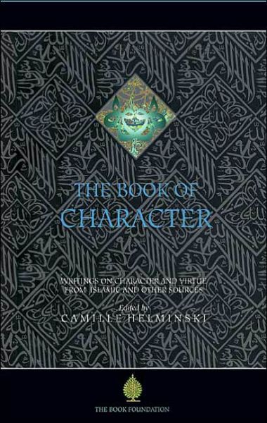 Cover for Camille Helminski · The Book of Character (Paperback Book) [Book Foundation edition] (2004)