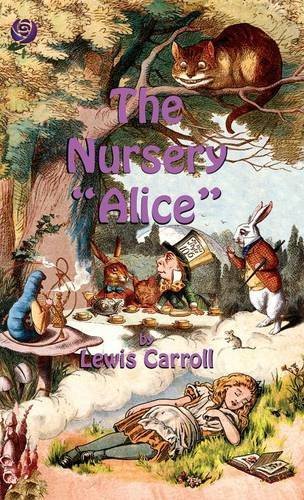 Cover for Lewis Carroll · The Nursery &quot;Alice&quot; (Hardcover bog) (2014)