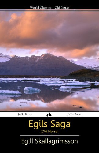 Cover for Egill Skallagrímsson · Egils Saga (Old Norse) (Icelandic Edition) (Pocketbok) [Icelandic edition] (2013)