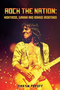 Cover for Martin Popoff · Rock The Nation: Montrose, Gamma and Ronnie Redefined (Paperback Book) (2019)