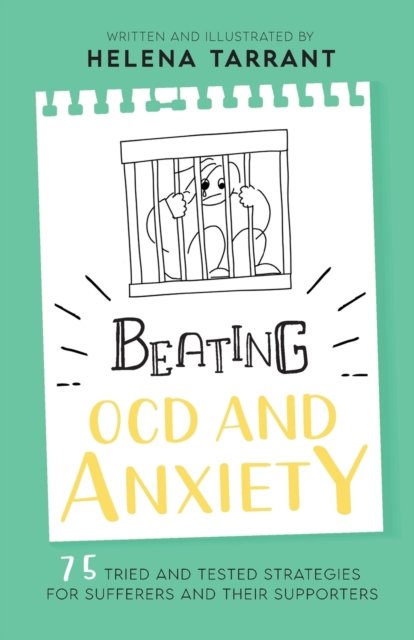 Cover for Helena Tarrant · Beating OCD and Anxiety (Paperback Book) (2020)