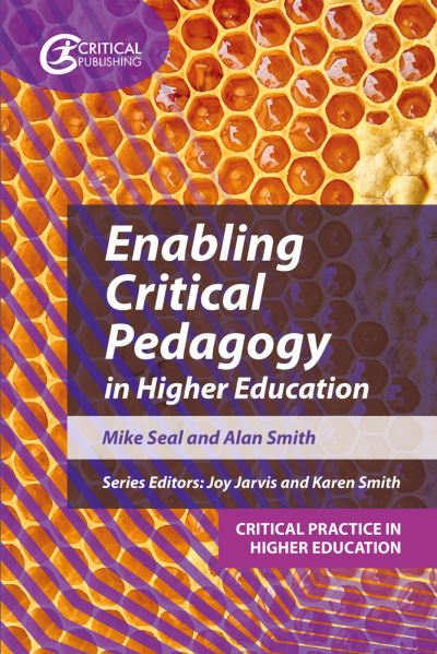 Cover for Mike Seal · Enabling Critical Pedagogy in Higher Education - Critical Practice in Higher Education (Paperback Book) (2021)