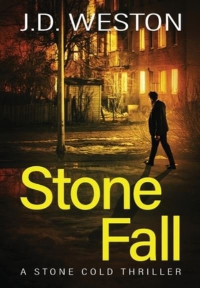 Cover for J.D. Weston · Stone Fall (Hardcover bog) (2020)