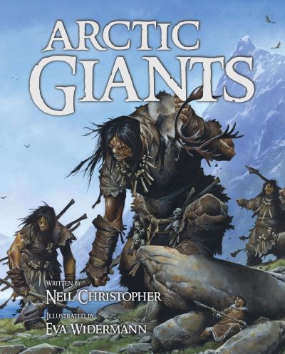 Cover for Neil Christopher · Arctic Giants (Hardcover Book) [English edition] (2011)