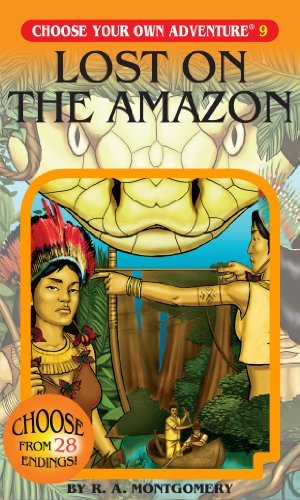 Cover for R. A. Montgomery · Lost on the Amazon (Choose Your Own Adventure #9) (Paperback Bog) (2006)