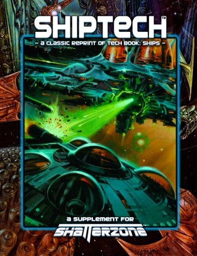 Cover for Shane Lacy Hensley · Shiptech (Classic Reprint of Tech Book: Ships): a Supplement for Shatterzone (Paperback Bog) (2012)