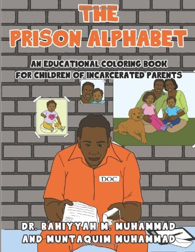 Cover for Muntaquim Muhammad · The Prison Alphabet: an Educational Coloring Book for Children of Incarcerated Parents (Project Iron Kids) (Paperback Book) (2014)