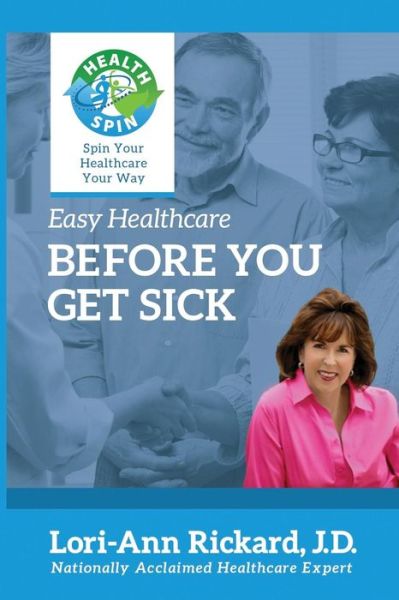 Cover for Lori-ann Rickard · Before You Get Sick (Easy Healthcare) (Paperback Book) (2014)