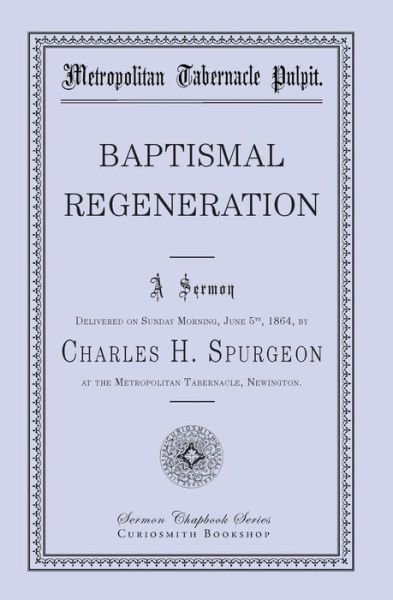 Cover for Charles H. Spurgeon · Baptismal Regeneration (Paperback Book) (2014)