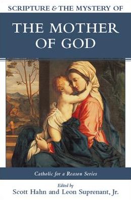 Cover for Scott Hahn · Scripture &amp; the Mystery of the Mother of God (Hardcover Book) (2000)