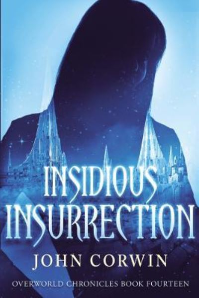 Cover for John Corwin · Insidious Insurrection (Pocketbok) (2017)