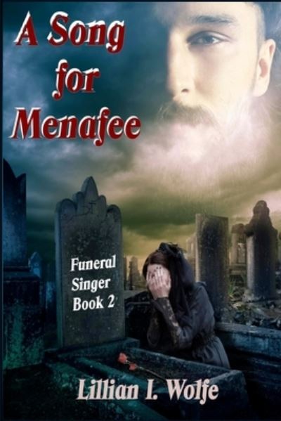 Cover for Lillian I Wolfe · A Song for Menafee (Paperback Book) (2016)