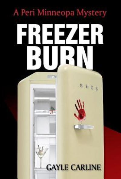 Cover for Gayle Carline · Freezer Burn (Hardcover Book) (2017)