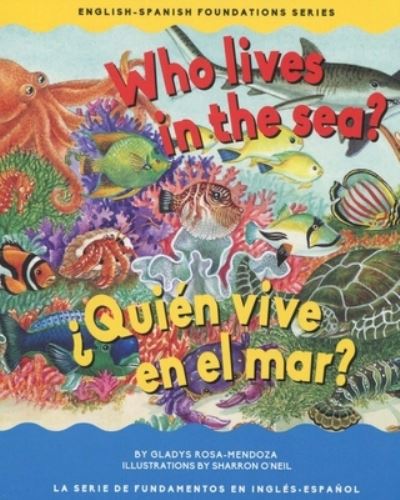 Cover for Gladys Rosa Mendoza · Who Lives in the Sea / ?quien Vive En El Mar? (Board book) (2016)