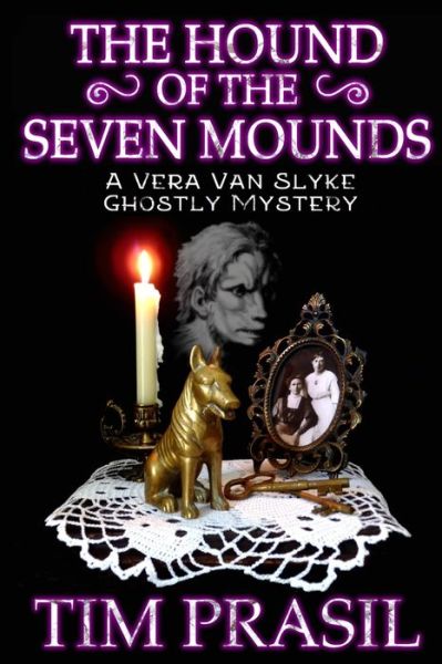 Cover for Tim Prasil · The Hound of the Seven Mounds (Paperback Book) (2021)