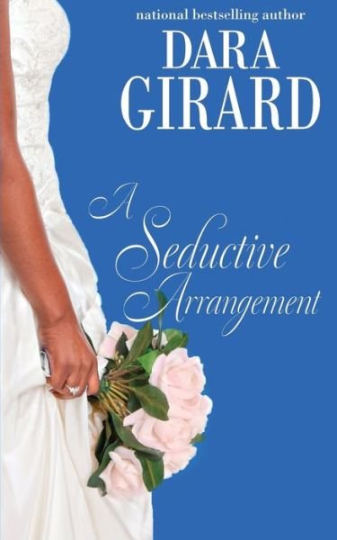 Cover for Dara Girard · A Seductive Arrangement - Fortune Brothers (Paperback Book) (2018)