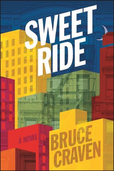 Cover for Bruce Craven · Sweet Ride (Paperback Book) (2021)