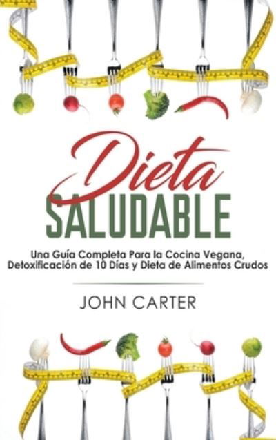 Cover for John Carter · Dieta Saludable (Hardcover bog) (2019)