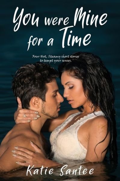 Cover for Katie Santee · You Were Mine for a Time (Pocketbok) (2020)