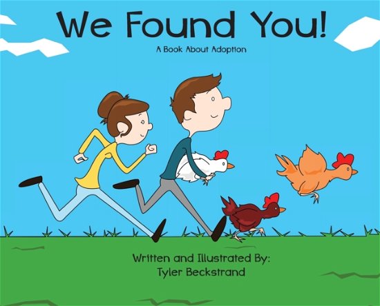 Cover for Tyler Beckstrand · We Found You (Hardcover bog) (2020)