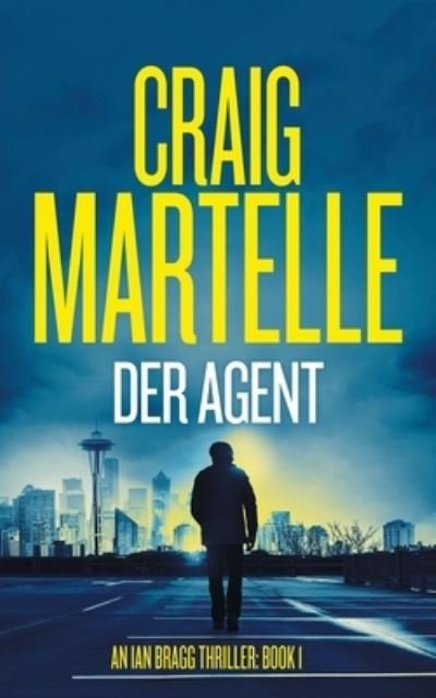 Cover for Craig Martelle · Der Agent (Paperback Book) (2021)