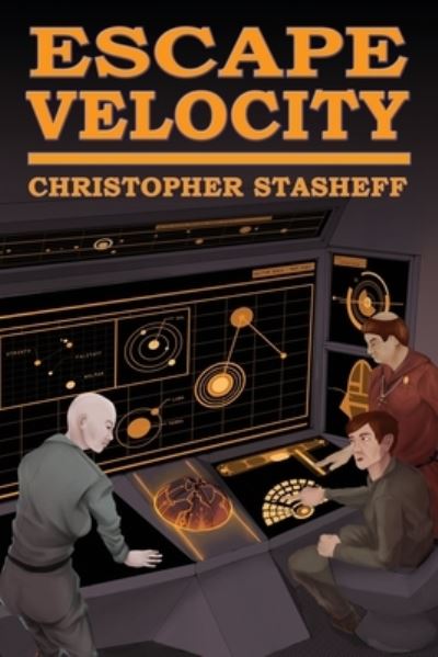 Cover for Christopher Stasheff · Escape Velocity (Paperback Book) (2020)