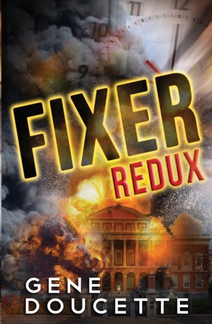 Cover for Gene Doucette · Fixer Redux (Pocketbok) (2019)
