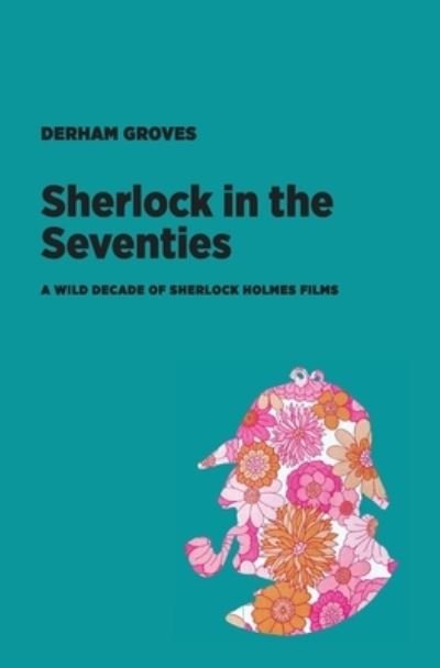 Cover for Derham Groves · Sherlock in the Seventies (Taschenbuch) (2021)