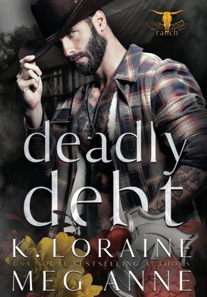 Cover for Meg Anne · Deadly Debt (Book) (2023)