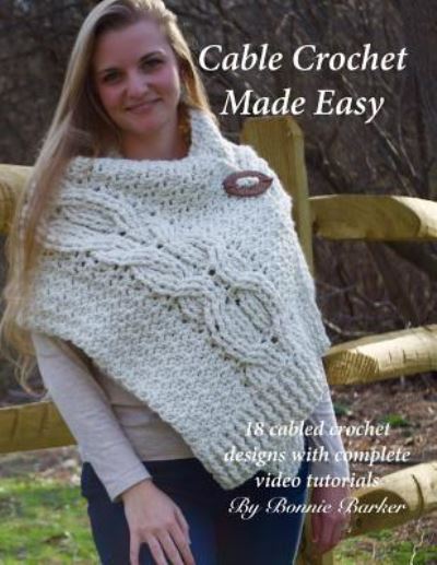 Cover for Bonnie Barker · Cable Crochet Made Easy (Paperback Book) (2017)