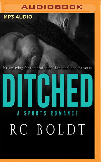 Cover for Rc Boldt · Ditched (Audiobook (CD)) (2019)