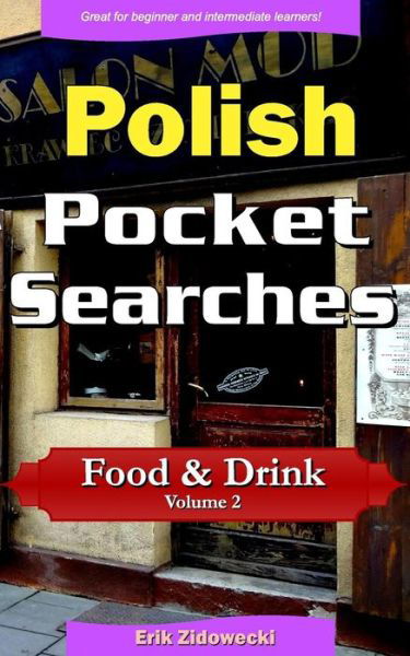 Cover for Erik Zidowecki · Polish Pocket Searches - Food &amp; Drink - Volume 2 (Paperback Book) (2017)