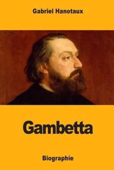 Cover for Gabriel Hanotaux · Gambetta (Paperback Book) (2017)