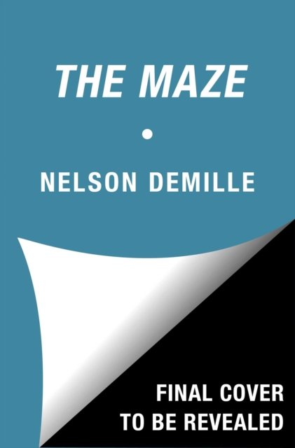 Cover for Nelson DeMille · The Maze - A John Corey Novel (Pocketbok) (2022)