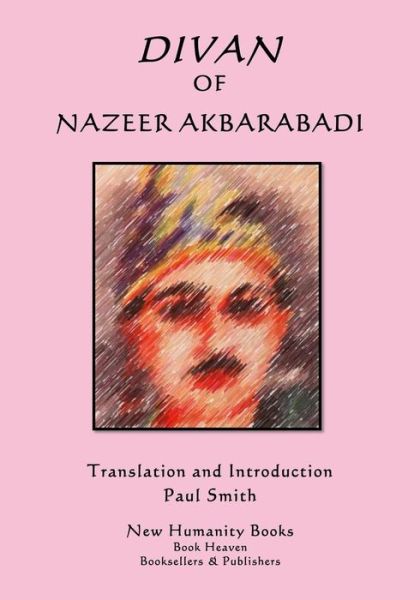 Cover for Nazeer Akbarabadi · Divan of Nazeer Akbarabadi (Paperback Book) (2018)