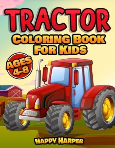 Cover for Harper Hall · Tractor Coloring Book (Pocketbok) [Large type / large print edition] (2020)