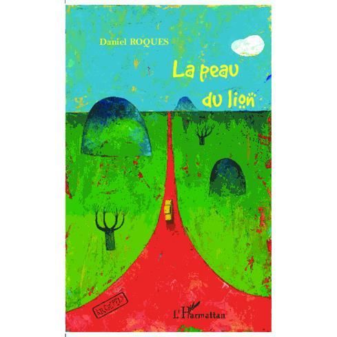 Cover for Daniel Roques · La peau du lion (Paperback Book) (2020)