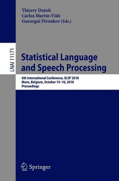 Cover for Statistical Language and Speech Processing (Book) [1st ed. 2018 edition] (2018)