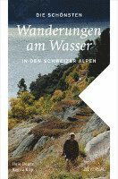 Cover for Hans Joachim Degen · Die schönsten Wanderungen am Wasser in den Schweizer Alpen (Paperback Book) (2021)