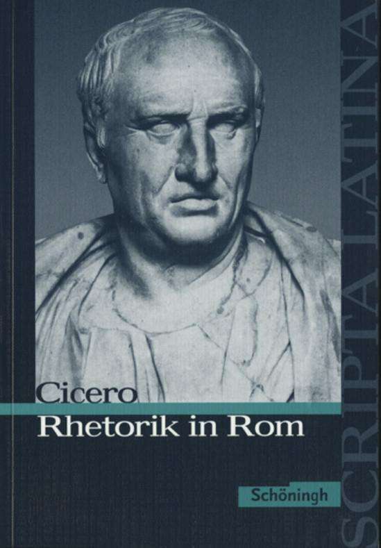 Rhetorik in Rom - Cicero - Books -  - 9783140109093 - 