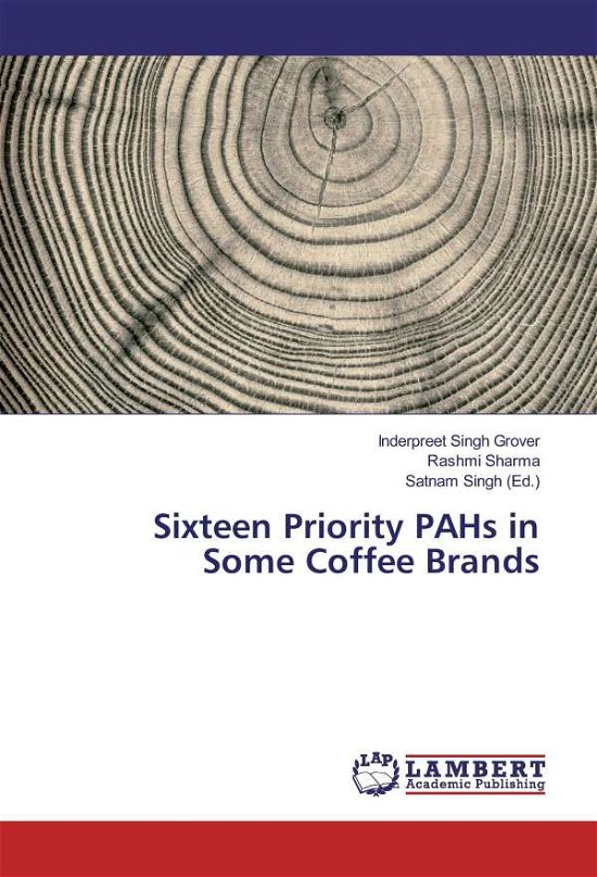 Cover for Grover · Sixteen Priority PAHs in Some Co (Bog)