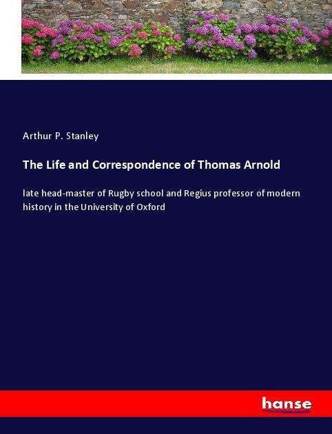 Cover for Stanley · The Life and Correspondence of (Bok)