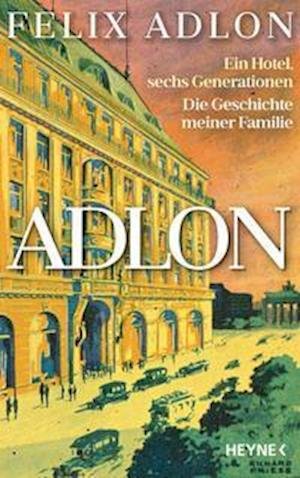 Cover for Felix Adlon · Adlon (Gebundenes Buch) (2021)