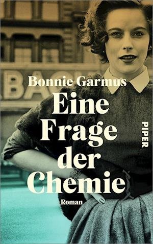 Cover for Bonnie Garmus · Eine Frage der Chemie (Gebundenes Buch) (2022)