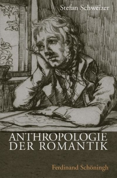 Cover for Stefan Schweizer · Anthropologie Der Romantik (Hardcover Book) (2008)